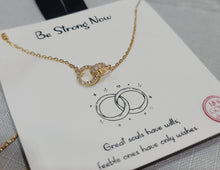 Load image into Gallery viewer, Be Strong Now Necklace in Gold