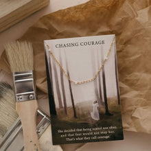 Load image into Gallery viewer, Dear Heart Chasing Courage Necklace