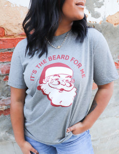 It's The Beard For Me Short Sleeve Tee