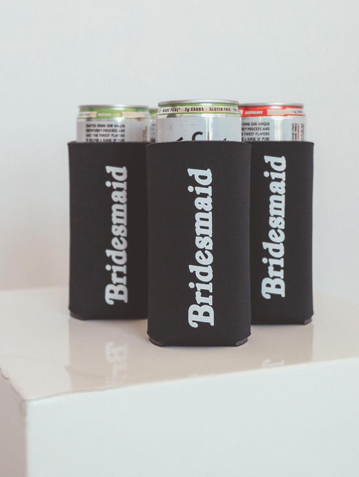 Friday + Saturday Bridesmaid Drink Koozie